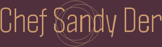 Chef Sandy Der